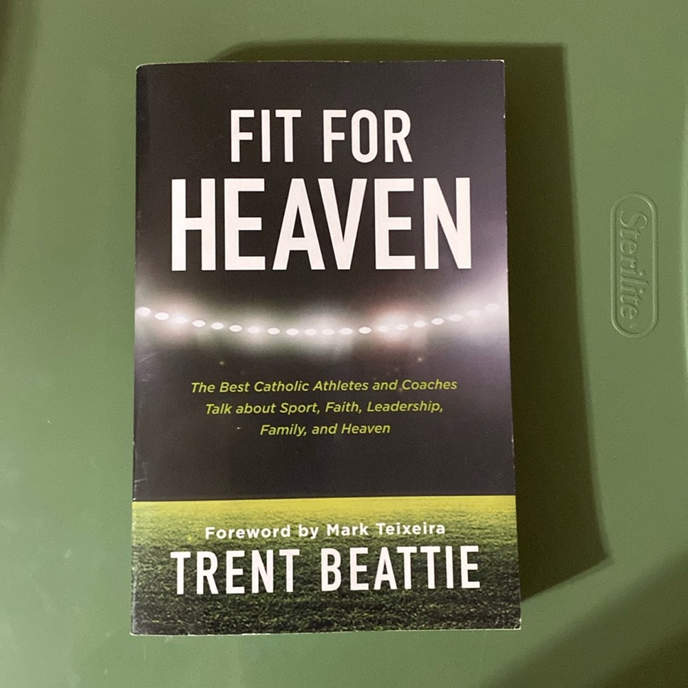 Fit For Heaven by Trent Beattie